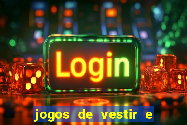 jogos de vestir e maquiar 360